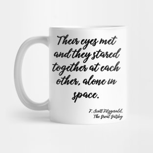 Their eyes met - Fitzgerald quote Mug